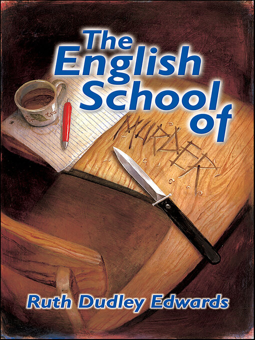 Title details for The English School of Murder by Ruth Dudley Edwards - Available